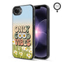 MyBat Phone case w/ MagSafe prints for Apple iPhone 17e / 16e – Only Good Vibes - MIP17ECSLESMSM388-1.JPG