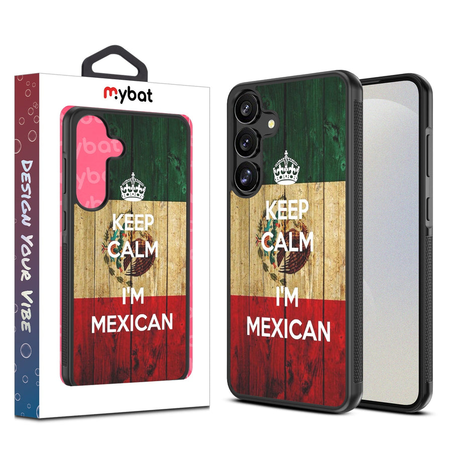 MyBat Design Lab Series Case for Samsung Galaxy S25 - Keep Calm, I'm Mexican