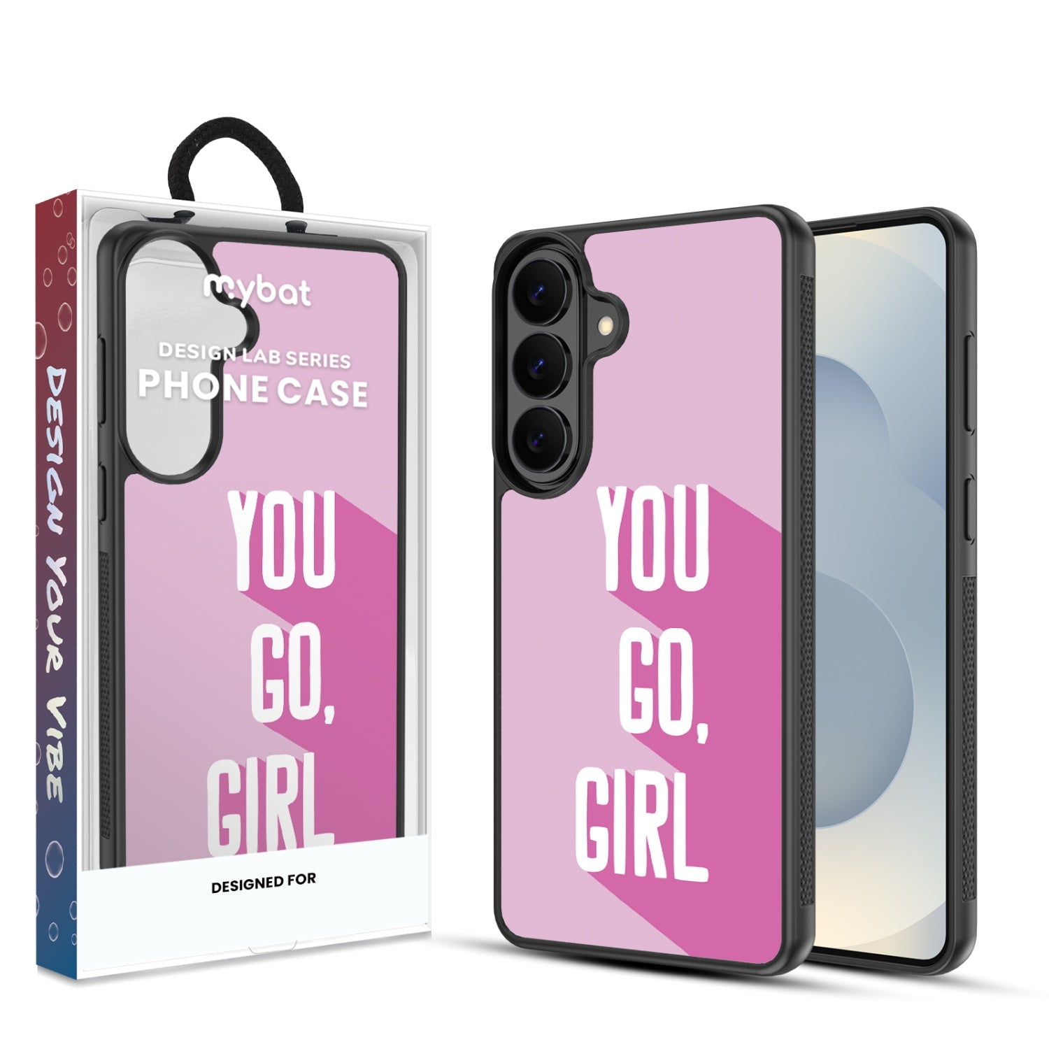 MyBat Design Lab Series Case for Samsung Galaxy S26 Plus - You Go, Girl